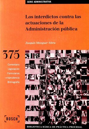 INTERDICTOS CONTRA LAS ACTUACIONES AD.PU(375)