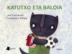 KATUTXO ETA BALOIA