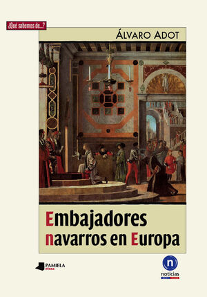 EMBAJADORES NAVARROS EN EUROPA