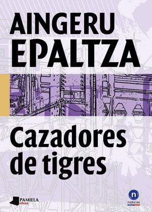 CAZADORES DE TIGRES