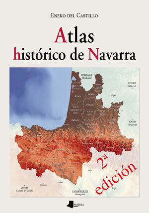 ATLAS HISTORICO DE NAVARRA