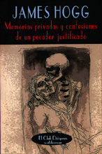 MEMORIAS PRIVADAS Y CONFESIONES DE UN PECADOR JUSTIFICADO. ED. VALDEMAR.