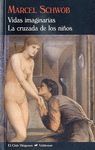 VIDAS IMAGINARIAS. LA CRUZADA DE LOS NIÑOS.VALDEMAR-194