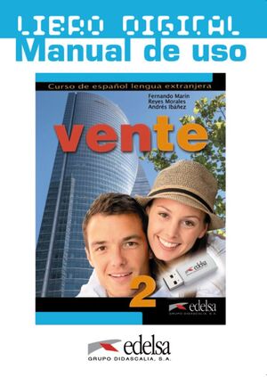 VENTE 2 B1 LIBRO DIGITAL. MANUAL DE USO