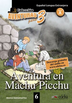 AVENTURA EN MACHU PICCHU