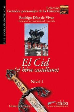 EL CID (EL HÉROE CASTELLANO)