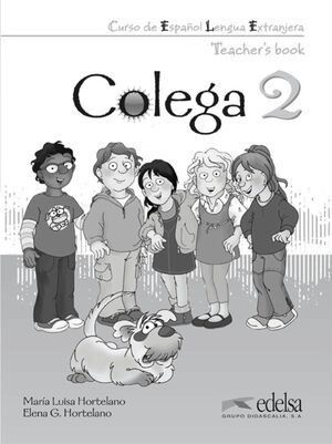 COLEGA 2. TEACHER'S BOOK