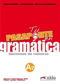 TU PASAPORTE EN GRAMÁTICA A2