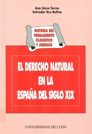 EL DERECHO NATURAL EN LA ESPAÑA DEL SIGLO XIX.