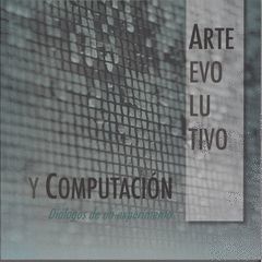 ARTE EVOLUTIVO Y COMPUTACIÓN