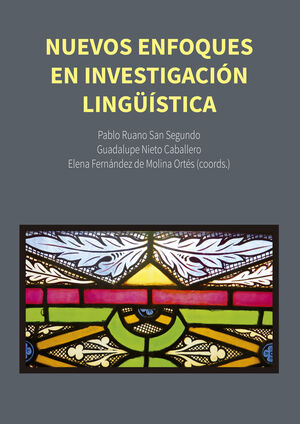 NUEVOS ENFOQUES EN INVESTIGACION LINGÜISTICA