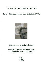 FRANCISCO GARCÍA SALVE, PRESO POLÍTICO, CURA OBRERO Y SINDICALISTA