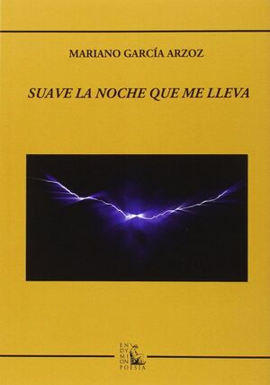 SUAVE LA NOCHE QUE ME LLEVA