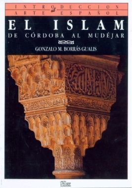 ISLAM: DE CORDOBA AL MUDEJAR.SILEX