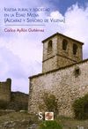 IGLESIA RURAL Y SOCIEDAD EN LA EDAD MEDIA.SILEX