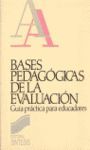 BASES PEDAGOGICAS DE LA EVALUACION.SINTESIS