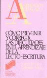 COMO PREVENIR Y CORREGIR LAS DIFICULTADES EN EL APRENDIZAJE DE LA LECTOESCRITURA