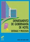 DEPARTAMENTO DE GOBERNANTA DE HOTEL: SISTEMAS Y PROCESOS