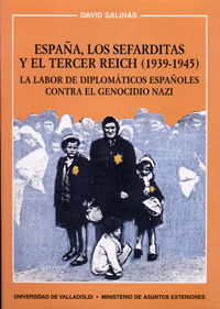 ESPAÑA. LOS SEFARDITAS Y EL TERCER REICH (1939-1945)