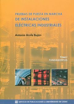 I. PRUEBAS DE PUESTA EN MARCHA INSTALACIONES ELECTRICAS INDUSTRIALES