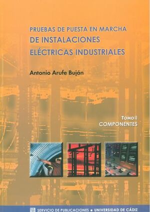 II. PRUEBAS PUESTA EN MARCHA INSTALACIONES ELECTRICAS INDUSTRIALES