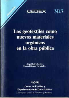 LOS GEOTEXTILES COMO NUEVOS MATERIALES ORGÁNICOS EN LA OBRA PÚBLICA. M-17
