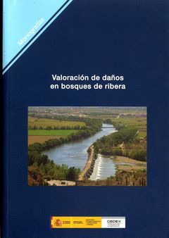 VALORACIÓN DE DAÑOS EN BOSQUES DE RIBERAS