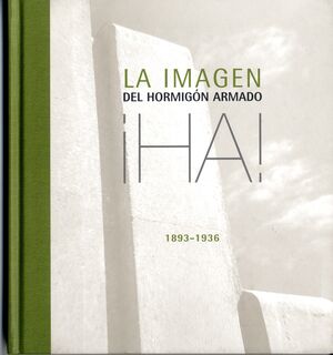 LA IMAGEN DEL HORMIGÓN ARMADO