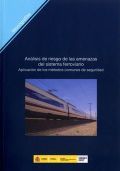 ANÁLISIS DE RIESGO DE LAS AMENAZAS DEL SISTEMA FERROVIARIO