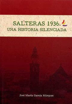 SALTERAS 1936. UNA HISTORIA SILENCIADA