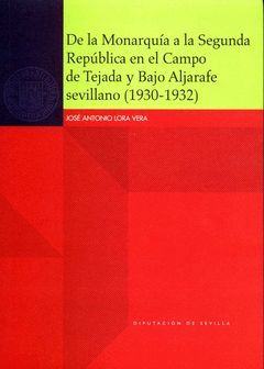 DE LA MONARQUIA A LA SEGUNDA REPUBLICA CAMPO TEJADA Y BAJO