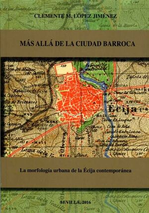 MÁS ALLÁ DE LA CIUDAD BARROCA