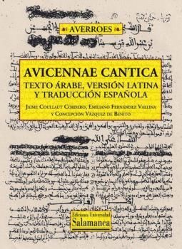 AVICENNAE CANTICA:TEXTO ARABE,VERSION LATINA Y TRA