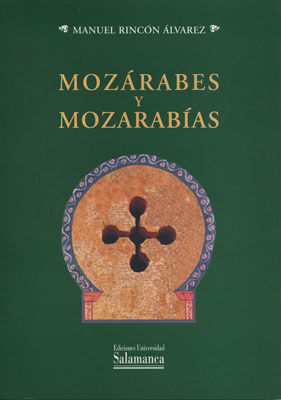 MOZARABES Y MOZARABIAS