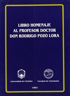 LIBRO HOMENAJE AL PROF. DR. D. RODRIGO POZO LORA