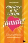 OBEDECE A TU CUERPO.AMATE.SIRIO-RUST