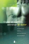 CURAR EL CUERPO ELIMINAR EL DOLOR.SIRIO-RUST