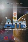 AMI-3. CIVILIZACIONES INTERNAS.ED.08.SIRIO-DURA