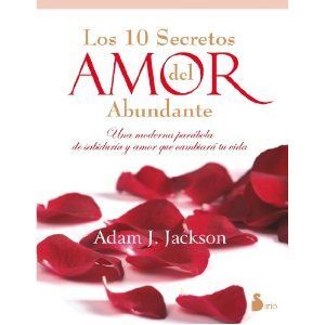 DIEZ SECRETOS DEL AMOR ABUNDANTE.SIRIO-RUST