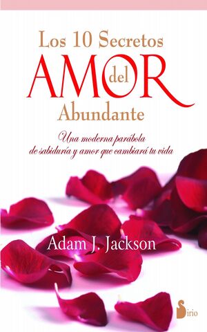 LOS 10 SECRETOS DEL AMOR ABUNDANTE