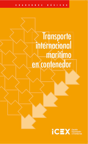 TRANSPORTE INTERNACIONAL MARÍTIMO EN CONTENEDOR. CUADERNO BÁSICO