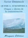 QUIMICA ATMOSFERICA.ORIGEN Y EFECTOS...