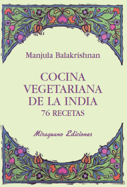 COCINA VEGETARIANA DE LA INDIA.MIRAGUANO-RUST