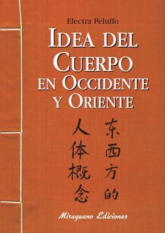 IDEA DEL CUERPO EN OCCIDENTE Y ORIENTE.MIRAGUANO-RUST