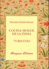 COCINA MOGOL DE LA INDIA. 75 RECETAS.MIRAGUANO-RUST
