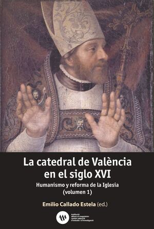 LA CATEDRAL DE VALENCIA EN EL SIGLO XVI