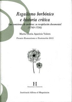 REGALISMO BORBÓNICO E HISTORIA CRÍTICA