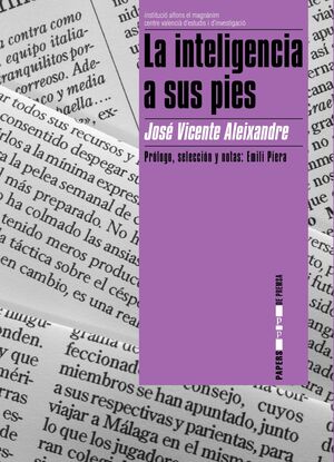 INTELIGENCIA A SUS PIES,LA.ALFONS EL MAGNANIM