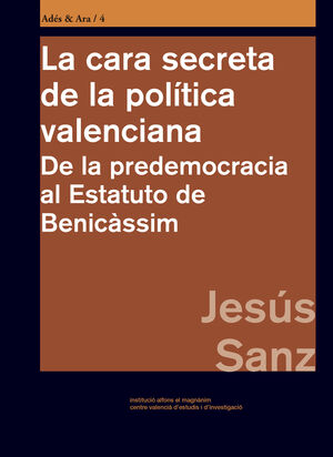 LA CARA SECRETA DE LA POLITICA VALENCIANA