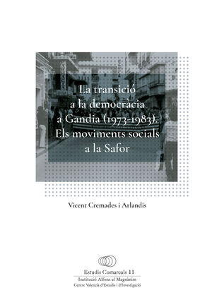 LA TRANSICIO A LA DEMOCRACIA A GANDIA (1973-1983)